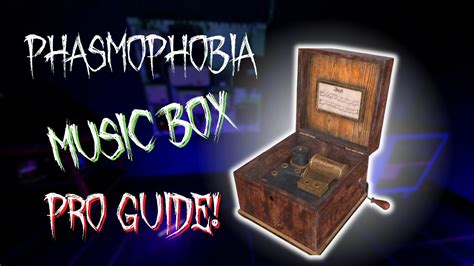 how to use music box phasmophobia - Unraveling the Mystical Ties Between Music and Ghostly Encounters